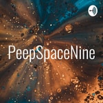 Podcast PeepSpaceNine