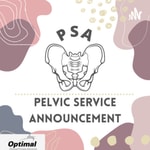 Logo of the podcast Pelvic Service Announcement Podcast Pelvic Service Announcement