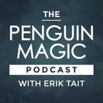 Logo of the podcast Penguin Magic Podcast Logo of the podcast Penguin Magic Podcast