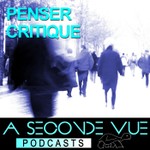 Logo of the podcast Penser critique : cerveau et esprit critique. Podcast Penser critique : cerveau et esprit critique.