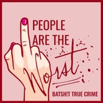 Logo of the podcast People are the Worst