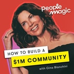 Logo of the podcast People Magic: How to Build a $1M Community Logo of the podcast People Magic: How to Build a $1M Community