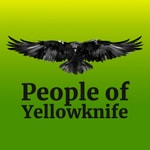 Logo of the podcast People of Yellowknife Podcast People of Yellowknife