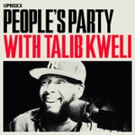 Logo of the podcast People's Party with Talib Kweli Podcast People's Party with Talib Kweli