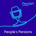 Logo of the podcast People’s Pensions Podcast People’s Pensions