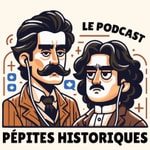 Logo of the podcast Pépites Historiques Podcast Pépites Historiques