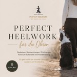 Logo of the podcast Perfect Heelwork für die Ohren Podcast Perfect Heelwork für die Ohren