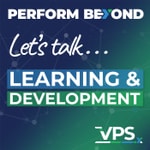 Logo of the podcast Perform Beyond - Learning & Development with VPS Podcast Perform Beyond - Learning & Development with VPS