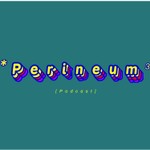 Logo of the podcast Perineum Podcast Podcast Perineum Podcast