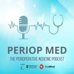 Logo of the podcast Perioperative Medicine Podcast Series Podcast Perioperative Medicine Podcast Series