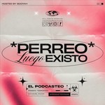 Logo of the podcast Perreo Luego Existo Podcast Perreo Luego Existo