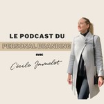 Logo of the podcast Personal Branding : Construire une Marque Personnelle impactante Podcast Personal Branding : Construire une Marque Personnelle impactante