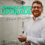 Logo of the podcast Persönlichkeits-Upgrade | Persönliche Weiterentwicklung mit Dominik Bärenthaler Podcast Persönlichkeits-Upgrade | Persönliche Weiterentwicklung mit Dominik Bärenthaler