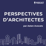 Podcast PERSPECTIVES D'ARCHITECTES