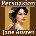 Persuasion by Jane Austen Persuasion by Jane Austen