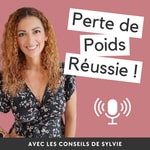 Podcast Perte de Poids Réussie