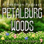 Petalburg Woods Podcast Petalburg Woods