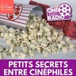 PETITS SECRETS ENTRE CINÉPHILES Podcast PETITS SECRETS ENTRE CINÉPHILES