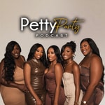 Petty Party Podcast Podcast Petty Party Podcast