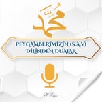 Logo of the podcast PEYGAMBERİMİZ (S.A.V)'İN DUALARı Podcast PEYGAMBERİMİZ (S.A.V)'İN DUALARı