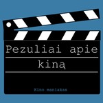 Logo of the podcast Pezuliai apie kiną Podcast Pezuliai apie kiną