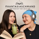 Podcast Phantasiaschmand