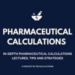 Podcast Pharmaceutical Calculations
