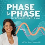 Phase to Phase: The Hormone Health Show Podcast Phase to Phase: The Hormone Health Show