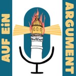Podcast Philosophie für alle! Auf ein Argument mit...