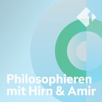 Logo of the podcast Philosophieren mit: Hirn und Amir Podcast Philosophieren mit: Hirn und Amir