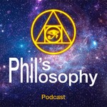 Podcast Phil’s Philosophy Podcast