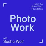 Logo of the podcast PhotoWork with Sasha Wolf Logo of the podcast PhotoWork with Sasha Wolf