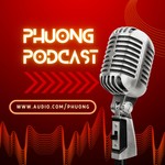 Logo of the podcast Phương Podcast Phương