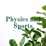 Podcast Physics and Sports