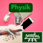 Logo of the podcast Physik ab Klasse 5 Podcast Physik ab Klasse 5