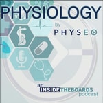 Logo of the podcast Physiology by Physeo (An InsideTheBoards Podcast) Podcast Physiology by Physeo (An InsideTheBoards Podcast)