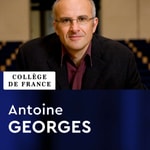 Logo of the podcast Physique de la matière condensée - Antoine Georges Logo of the podcast Physique de la matière condensée - Antoine Georges