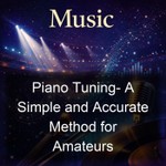 Podcast Piano Tuning- A Simple and Accurate Method for Amateurs
