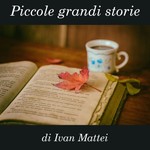 Logo of the podcast Piccole grandi storie Podcast Piccole grandi storie