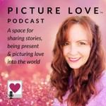 Picture Love Podcast Podcast Picture Love Podcast