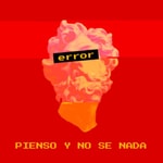 Logo of the podcast Pienso y no sé nada Podcast Pienso y no sé nada