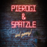 Podcast Pierogi & Spätzle sind yummy!