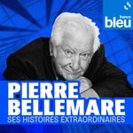 Logo of the podcast Pierre Bellemare, ses histoires extraordinaires Podcast Pierre Bellemare, ses histoires extraordinaires