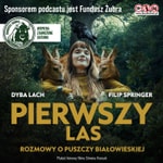 Logo of the podcast Pierwszy las Podcast Pierwszy las