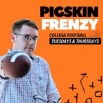 Logo of the podcast Pigskin Frenzy With Joel Norris Podcast Pigskin Frenzy With Joel Norris