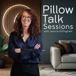 Pillow Talk Sessions Podcast Pillow Talk Sessions