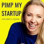 Logo of the podcast PIMP MY STARTUP: Podcast für Struktur & Kommunikation Podcast PIMP MY STARTUP: Podcast für Struktur & Kommunikation