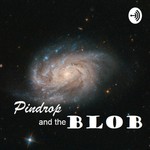 Podcast Pindrop and the Blob