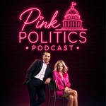 Logo of the podcast Pink Politics Podcast Podcast Pink Politics Podcast