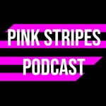Logo of the podcast Pink Stripes Podcast Podcast Pink Stripes Podcast